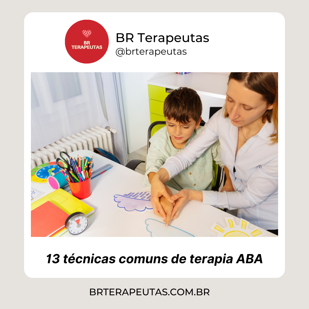 Quais são as 13 técnicas comuns de terapia ABA