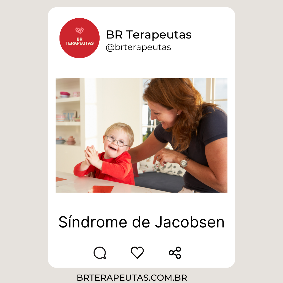 O que é a Síndrome de Jacobsen?