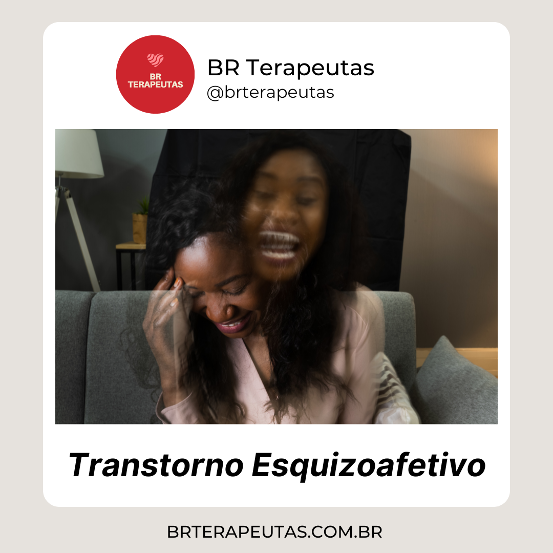 Quais as causas e sintomas do Transtorno Esquizoafetivo